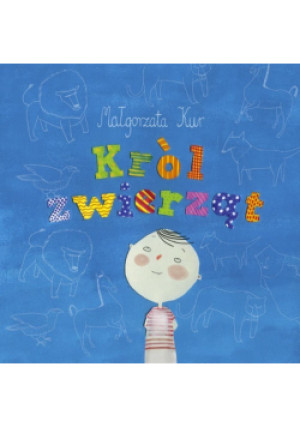Król zwierząt - Małgorzata Kur - książka  wyd. 2013