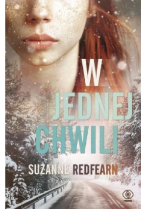 W jednej chwili - Suzanne Redfearn - książka  wyd. 2021