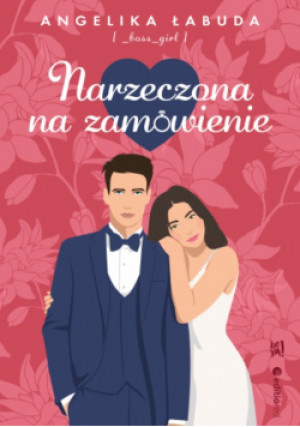 Narzeczona na zamówienie - Angelika Łabuda - książka  wyd. 2023