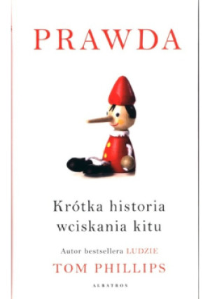 Prawda - Tom Philips - książka  wyd. 2021