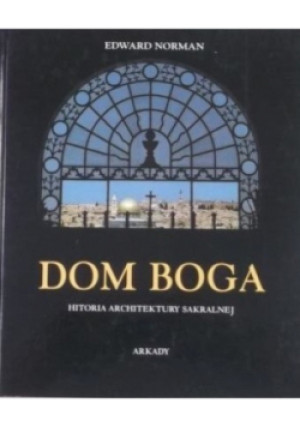 Dom Boga - Edward Norman - książka  wyd. 2007