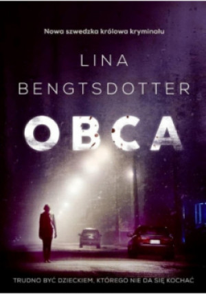 Obca - Lina Bengtsdotter - książka  wyd. 2019