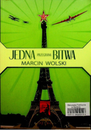 Jedna przegrana bitwa - Marcin Wolski - książka  wyd. 2013