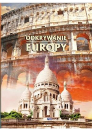 Odkrywanie Europy - książka  wyd. 2014
