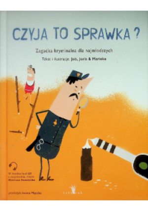 Czyja to sprawka? Zagadka kryminalna dla najmłodszych - Iwona Mączka - książka  wyd. 2024