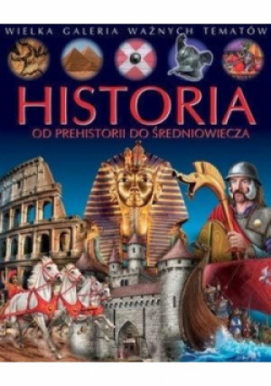 Historia - od prehistorii do średniowiecza - Emilie Beaumont, Christine Sagnier - książka  wyd. 2018