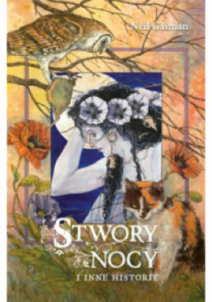 Stwory nocy i inne historie - Neil Gaiman - książka fantasy wyd. 2020