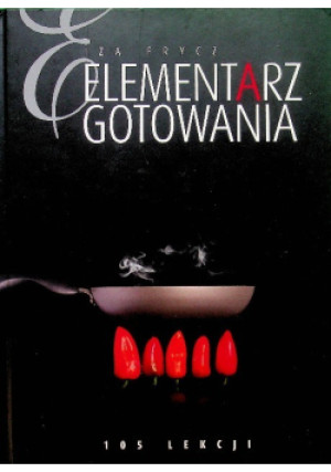 Elementarz gotowania - Iza Frycz - książka  wyd. 2011