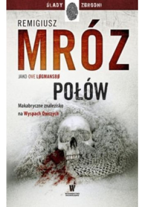 Połów - Remigiusz Mróz - książka  wyd. 2018