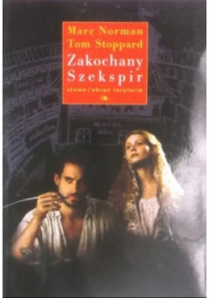 Zakochany Szekspir - Marc Norman - książka reportaż wyd. 1999
