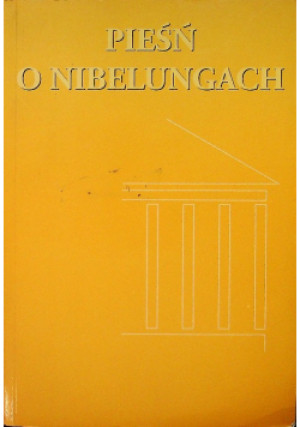Pieśń o nibelungach - książka  wyd. 2009
