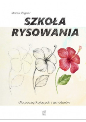 Szkoła rysowania - Marek Regner - książka  wyd. 2021