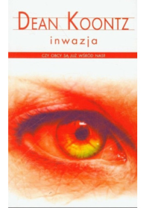 Inwazja - Dean Koontz - książka  wyd. 2012
