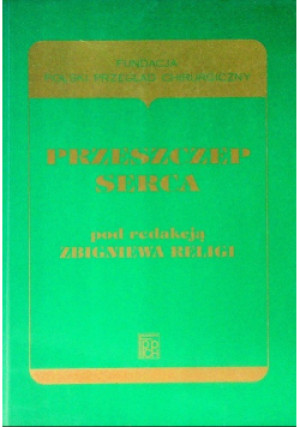 Przeszczep serca - książka  wyd. 1999