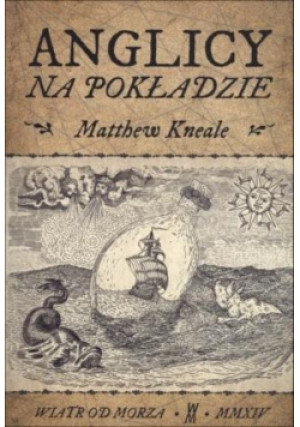 Anglicy na pokładzie - Matthew Kneale - książka historyczna wyd. 2014