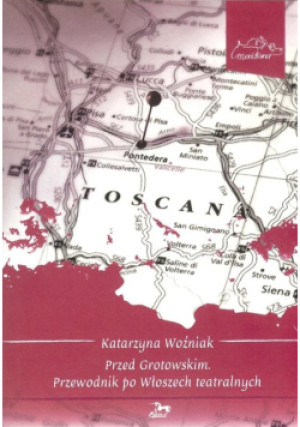 Przed Grotowskim - Katarzyna Woźniak - książka  wyd. 2017