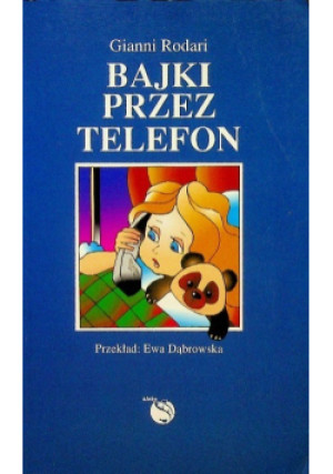 Bajki przez telefon - Gianni Rodari - książka  wyd. 1996