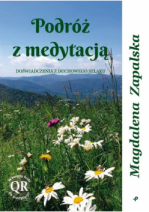 Podróż z medytacją - Magdalena Zapalska - książka  wyd. 2023