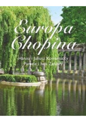 Europa Chopina - Hanna Komarnicka - książka  wyd. 2010