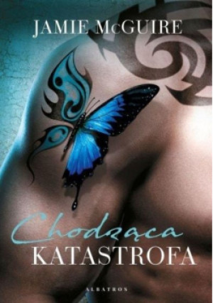 Chodząca katastrofa - Jamie McGuire - książka  wyd. 2015
