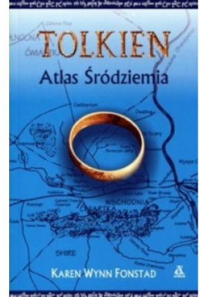 Atlas Śródziemia - Karen Wynn Fonstad - książka  wyd. 2016