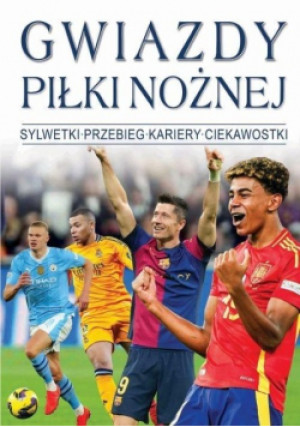 Gwiazdy piłki nożnej - Patryk Kosiński - książka reportaż wyd. 2025