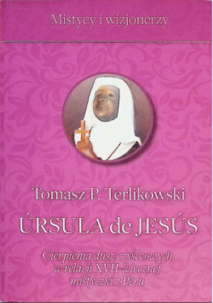 Ursula de Jesus - Tomasz P. Terlikowski - książka  wyd. 2020