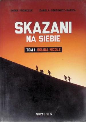 Skazani na siebie Tom 1 - Iwona Prończuk - książka  wyd. 2016