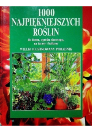 100 najpiękniejszych roślin - książka  wyd. 1997