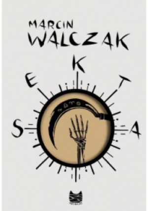 Sekta - Marcin Walczak - książka  wyd. 2024