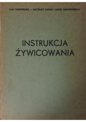 Instrukcja żywicowania - książka  wyd. 1987