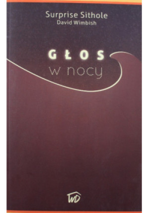 Głos w nocy - David Wimbish - książka  wyd. 2014