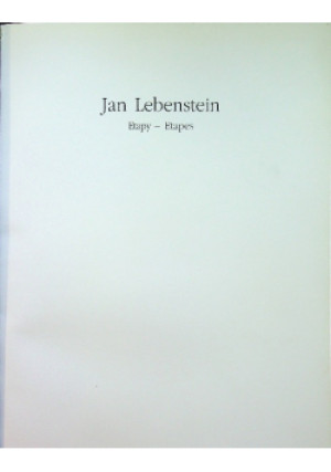 Jan Lebenstein Etapy - Jan Lebenstein - książka historyczna wyd. 1999