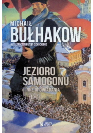 Jezioro samogonu - Michał Bułhakow - książka  wyd. 2021