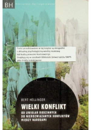 Wielki konflikt - Bert Hellinger - książka  wyd. 2010
