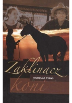 Zaklinacz koni - Nicholas Evans - książka  wyd. 2008
