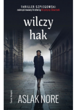 Wilczy hak - Aslak Nore - książka  wyd. 2021