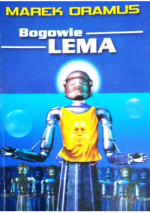 Bogowie Lema - Marek Oramus - książka  wyd. 2007