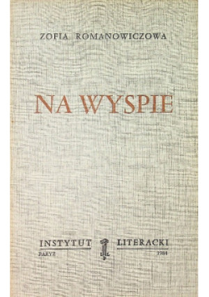 Na wyspie - Zofia Romanowiczowa - książka  wyd. 1984