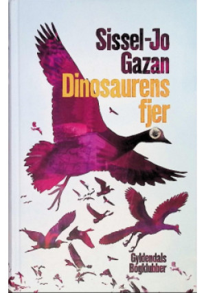 Dinosaurens fjer - Sissel Jo Gazan - książka  wyd. 2008