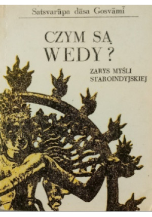 Czym są wedy - Satsvarupa dasa Gosvami - książka historyczna wyd. 1986