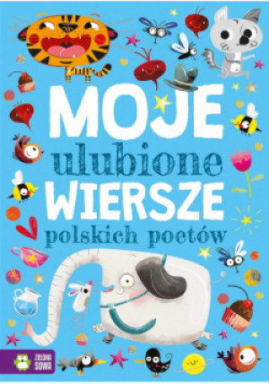 Moje ulubione wiersze polskich poetów - Anna Gensler - książka  wyd. 2020