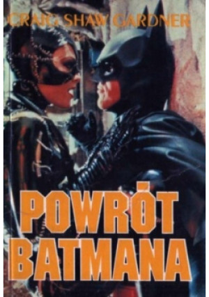 Powrót Batmana - Craig Shaw Gardner - książka  wyd. 1992