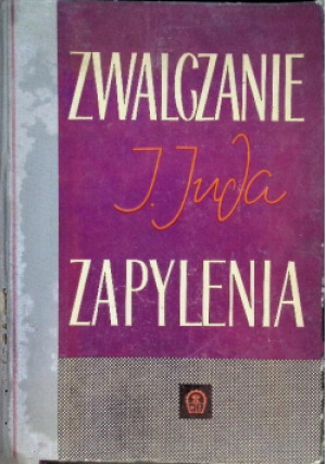 Zwalczanie zapylenia - Jan Juda - książka  wyd. 1962