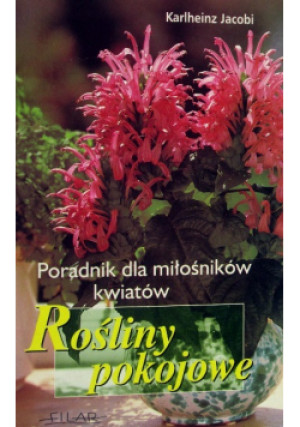 Rośliny pokojowe - Karlheinz Jacobi - książka  wyd. 2000