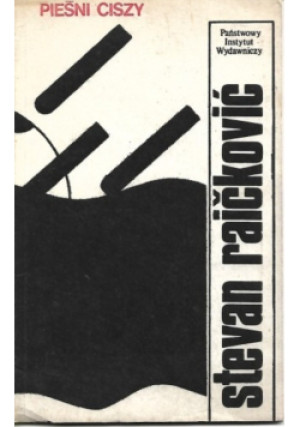 Pieśni ciszy - Stevan Raickovic - książka  wyd. 1986