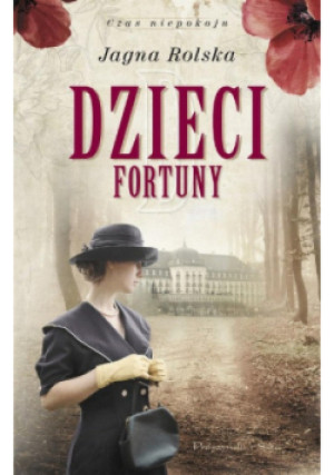 Dzieci fortuny - Jagna Rolska - książka  wyd. 2022