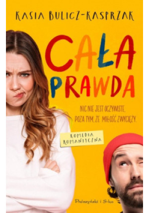 Cała prawda - Kasia Bulicz-Kasprzak - książka  wyd. 2022