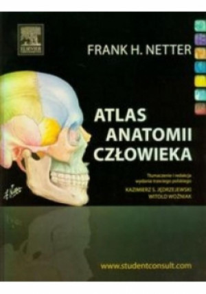 Atlas anatomii człowieka - Frank H. Netter - książka  wyd. 2013