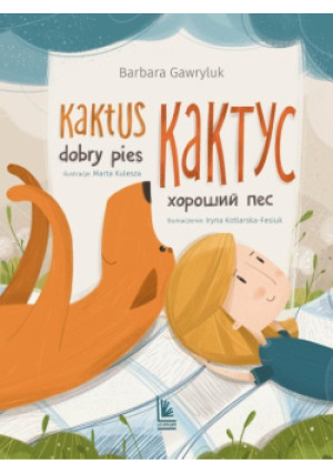 Kaktus dobry pies - Barbara Gawryluk - książka  wyd. 2022